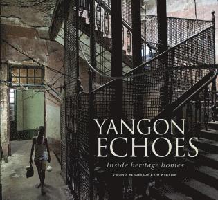 Virginia Henderson, Tim Webster - Yangon Echoes, Häftad