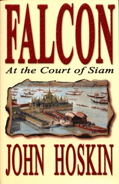 John Hoskin - Falcon at the Court of Siam, E-bok