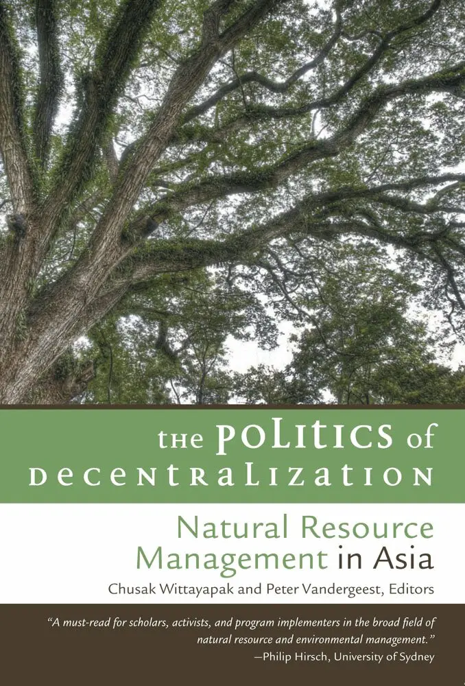 Chusak Wittayapak, Peter Vandergeest - Politics of Decentralization, Häftad. Tillgänglighet: Tillfälligt slut