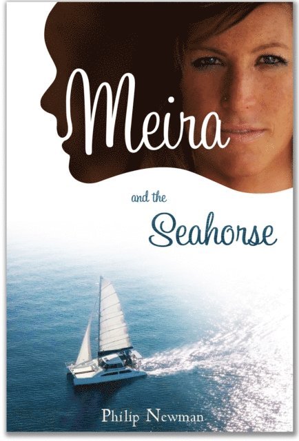 Philip Newman - Meira II The Seahorse, E-bok