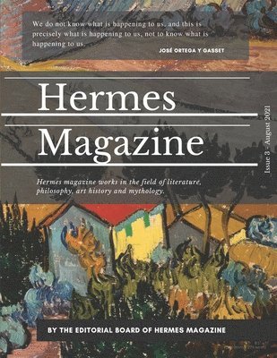 Hermes Magazine Editorial Board - Hermes Magazine - Issue 3, Häftad. Tillgänglighet: Lägg i varukorg