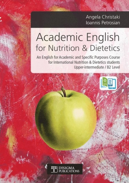 Angela Christaki & Ioannis Petrosian, Disigma Publications - Academic English for Nutrition & Dietetics, E-bok