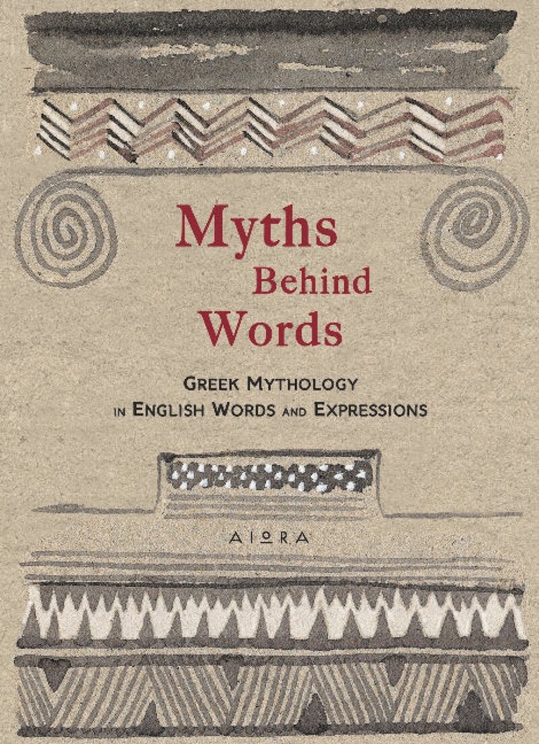 Myths Behind Words, Inbunden