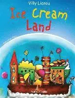 Villy Lianou - Ice Cream Land, Häftad. Tillgänglighet: Lägg i varukorg