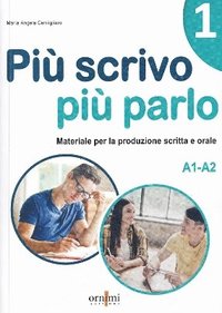 Piu scrivo piu parlo 1 (A1-A2)