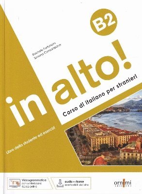 Rachele Fortunato - In alto! B2 + audio online + videogrammatica animata, Häftad