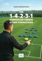 Vaios Stergiopoulos - 1-4-2-3-1 formation versus other formations, Häftad