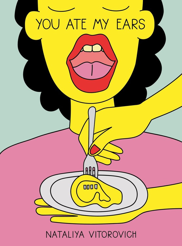 Nataliya Vitorovich - You Ate My Ears, Häftad