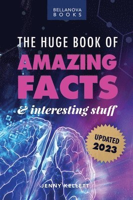 Jenny Kellett - Huge Book of Amazing Facts and Interesting Stuff 2023, Häftad. Tillgänglighet: Lägg i varukorg