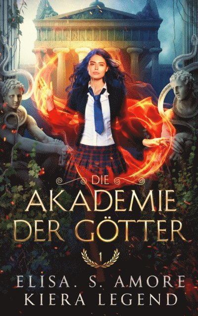 Elisa S. Amore - Die Akademie der Götter - Griechische Götter Fantasy, E-bok