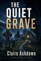 Claire Ashdown - The Quiet Grave, Häftad