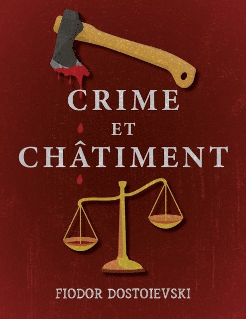 Fiodor Dostoievski - Crime et Châtiment, E-bok