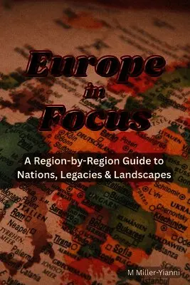 Martin Miller-Yianni - Europe in Focus, Häftad. Tillgänglighet: Lägg i varukorg