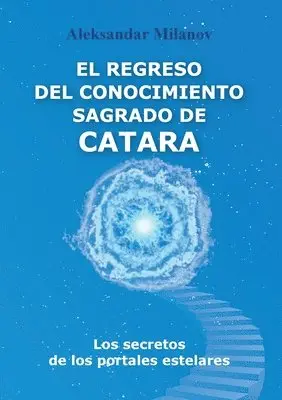 Aleksandar Slavkov Milanov - Regreso del Conocimiento Sagrado de Catara, Häftad. Tillgänglighet: Lägg i varukorg