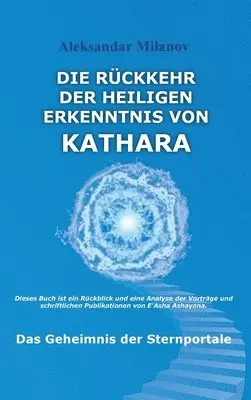 Aleksandar Milanov - Rückkehr der heiligen Erkenntnis von Kathara, Inbunden. Tillgänglighet: Lägg i varukorg