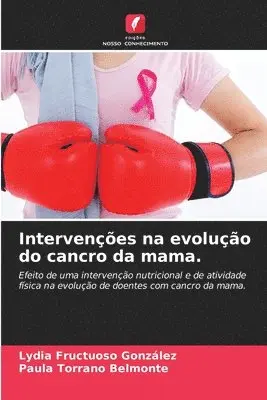 Lydia Fructuoso González, Paula Torrano Belmonte - Intervenções na evolução do cancro da mama., Häftad. Tillgänglighet: Lägg i varukorg