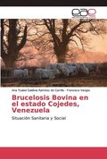 Brucelosis Bovina en el estado Cojedes, Venezuela