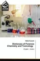 Walid Kaakeh - Dictionary of Forensic Chemistry and Toxicology, Häftad. Tillgänglighet: Lägg i varukorg