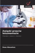 Zwi?zki przeciw leiszmaniozie