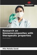 Research on bionanocomposites with therapeutic properties