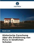 Historische Forschung ber die Einfhrung von PLCs in lndlichen Schulen