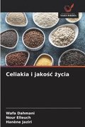 Celiakia i jako?c ?ycia