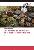 Las hierbas en el manejo de la diabetes mellitus tipo 2