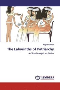 The Labyrinths of Patriarchy