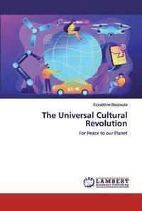 The Universal Cultural Revolution
