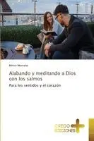 Milton Montaño - Alabando y meditando a Dios con los salmos, Häftad. Tillgänglighet: Lägg i varukorg