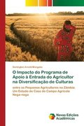 O Impacto do Programa de Apoio a Entrada do Agricultor na Diversificacao de Culturas