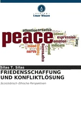 Silas T Silas - Friedensschaffung Und Konfliktlösung, Häftad. Tillgänglighet: Lägg i varukorg