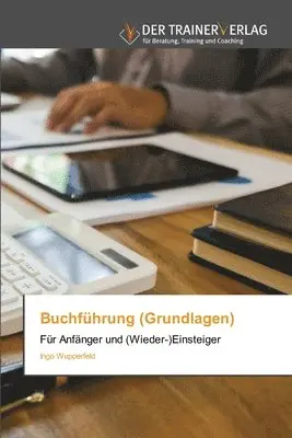 Ingo Wupperfeld - Buchführung (Grundlagen), Häftad. Tillgänglighet: Lägg i varukorg