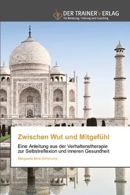 Margarete Ilona Schymura - Zwischen Wut und Mitgefühl, Häftad. Tillgänglighet: Lägg i varukorg