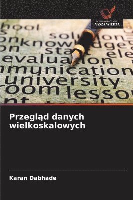 Karan Dabhade - Przegląd danych wielkoskalowych, Häftad. Tillgänglighet: Lägg i varukorg