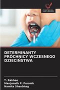 Determinanty Pr�chnicy Wczesnego Dzieci?stwa