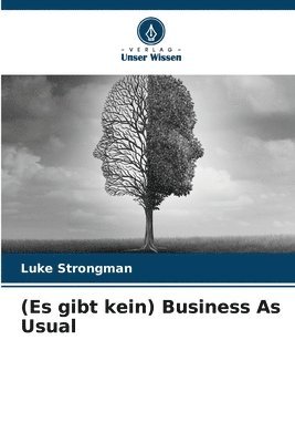 Luke Strongman - (Es gibt kein) Business As Usual, Häftad