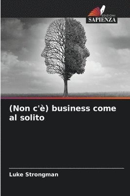 Luke Strongman - (Non c'è) business come al solito, Häftad