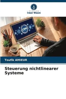 Toufik Amieur - Steuerung nichtlinearer Systeme, Häftad. Tillgänglighet: Lägg i varukorg