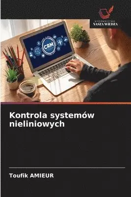 Toufik Amieur - Kontrola systemów nieliniowych, Häftad. Tillgänglighet: Lägg i varukorg