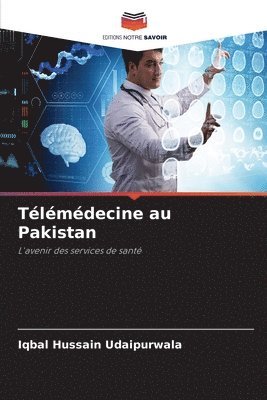 Iqbal Hussain Udaipurwala - Télémédecine au Pakistan, Häftad