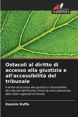 Kassim Kuffa - Ostacoli al diritto di accesso alla giustizia e all'accessibilità del tribunale, Häftad. Tillgänglighet: Lägg i varukorg