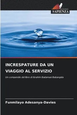 Funmilayo Adesanya-Davies - Increspature Da Un Viaggio Al Servizio, Häftad. Tillgänglighet: Lägg i varukorg
