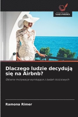 Ramona Rimer - Dlaczego ludzie decydują się na Airbnb?, Häftad