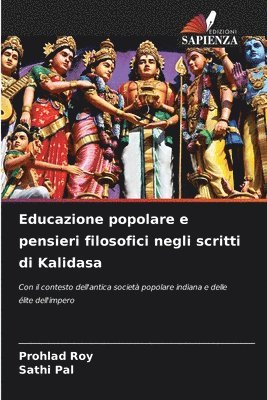 Educazione popolare e pensieri filosofici negli scritti di Kalidasa
