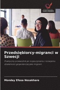 Przedsi?biorcy-migranci w Szwecji