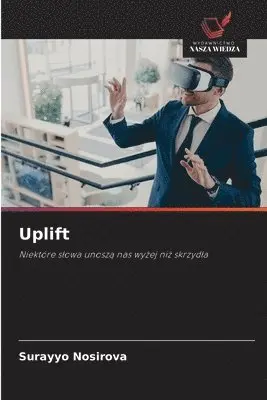 Surayyo Nosirova - Uplift, Häftad. Tillgänglighet: Lägg i varukorg