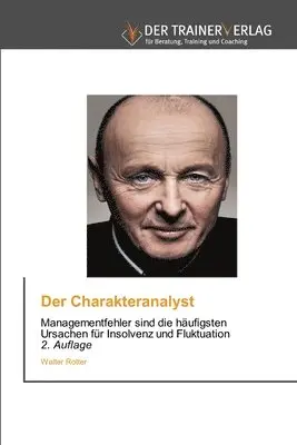Walter Rotter - Charakteranalyst, Häftad. Tillgänglighet: Lägg i varukorg
