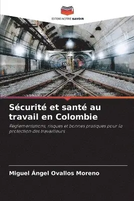 Miguel Ángel Ovallos Moreno - Sécurité et santé au travail en Colombie, Häftad. Tillgänglighet: Lägg i varukorg