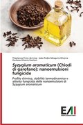 Syzygium aromaticum (Chiodi di garofano)